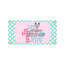 Load image into Gallery viewer, Easter, Spring sign. Easter is for Jesus