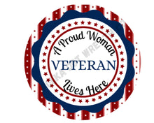 Load image into Gallery viewer, Military Veteran Sign, Patriotic Metal wreath sign, Metal Wreath attachment, Woman Veteran Sign
