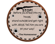 Load image into Gallery viewer, Warning Sign for home, Stop before you break in sign, Home decor hunting, wreath sign warning signs
