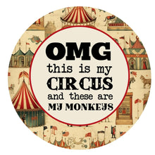 Load image into Gallery viewer, Circus bedroom decor, funny sign for gift, circus and monkey sign, Not my circus decor, metal wreath sign circus
